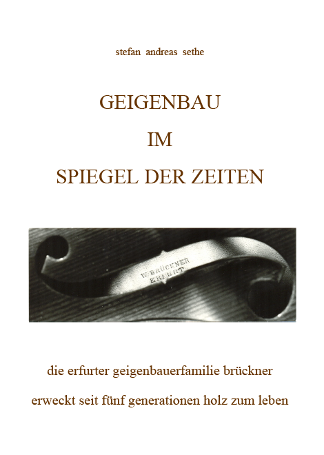 Geigenbau im Spiegel der Zeiten - Festschrift 2012